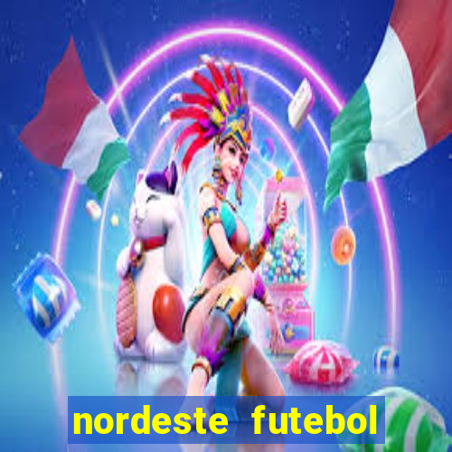 nordeste futebol vip net